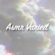 Asmr Varied
