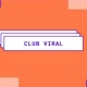 Club Viral