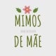 Mimos de mãe Rosa do Des