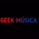 GEEK MÚSICA