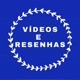 Vídeos e Resenhas