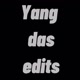 Yang das edits