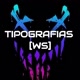 TIPOGRAFIAS >WS<