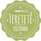 Teretetê na cozinha