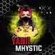 YANII MHSYTIC