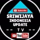 Sriwijaya Indonesia Update TV