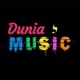 Dunia🔊 MUSIC🎶