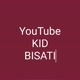 kid bisati YouTube