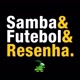 Samba+Futebol+Resenha