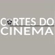 CortesDoCinema