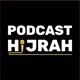 Podcast Hijrah