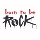 Born to be ROCK