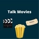 Talk Movies