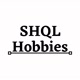 SHQL Hobbies