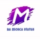 Na mosca status