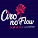 Ciro No Flow