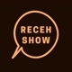 Receh Show
