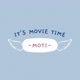 📺 IT'S MOVIE TIME 📺