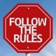 Follow The Rules Guys