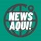 NEWS AQUI