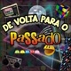 De Volta Para o Passado