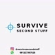 SURVIVE SECOND STUFF