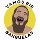 VAMOS RIR BANGUELAS 😁