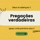 pregações verdadeiras