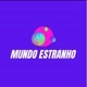 MUNDO_ESTRANHO