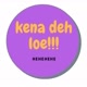 Kena deh loe