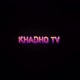 KHADHO TV