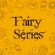 Fairy Séries ♡