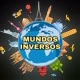 MUNDOS INVERSOS