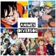 Animes-Diversos