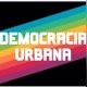 Democracia Urbana