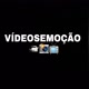 Vídeos Emoção 📹📸📺