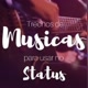 Musicas  para status .🎶