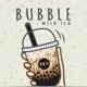 ♡•it's BUBBLE MILK TEA•♡