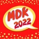 MDK 2022