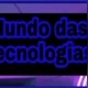 mundodastecnologias