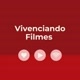 Vivenciando.Filmes