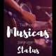 #musicas para status🎶