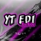 YT EDI ?