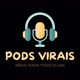 🎙 PodsVirais 🤯