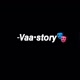 -Vaa•story🎭