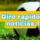 giro rapido noticias