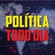 Política Todo Dia