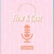 Flow & Cast
