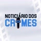 Noticiário dos Crimes