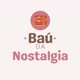 Baú da nostalgia